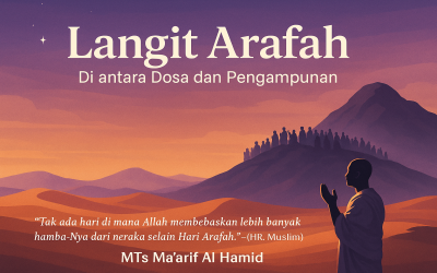 Langit Arafah: Di antara Dosa dan Pengampunan