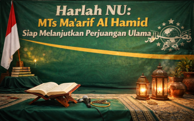 Harlah NU: MTs Ma’arif Al Hamid Siap Melanjutkan Perjuangan Ulama